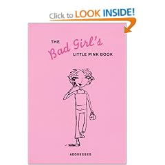 Bad Girl's Little Pink Book: Address Book