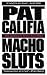 Macho Sluts