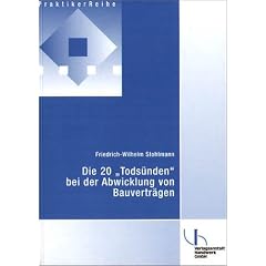 Die 20 Tods�nden bei der Abwicklung von Bauvertr�gen