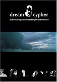 Dream Cypher DVD: Multimedia Hip Hop Theater Production