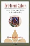 Review University of Michigan Press  / Early French Cookery: Sources, History, Original Recipes and Modern Adaptations