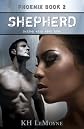 Shepherd - Phoenix Book 2 (Phoenix Legends)