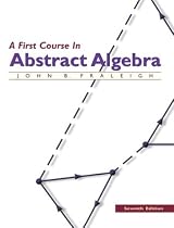 A First Course in Abstract Algebra