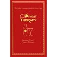 Cocktail Therapy: The Perfect Prescription for Life's Many Crises
