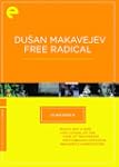 Dusan Makavejev: Free Radical: Eclips...