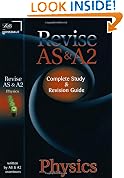 Letts Revise AS and A2 - AS and A2 Physics: Complete Study and Revision Guide (Letts Revise AS & A2)
