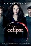 Eclipse (En Espanol) (Con portada de la pelicula) / Eclipse (Movie Tie-In) (Crepusculo / Twilight) (Spanish Edition) (La Saga Crepusculo / Twilight Saga) Eclipse (En Espanol) (Con portada de la pelicula) / Eclipse (Movie Tie-In) (Crepusculo / Twilight) (Spanish Edition) (La Saga Crepusculo / Twilight Saga)
