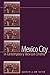 Mexico City in Contemporary Mexican Cinema