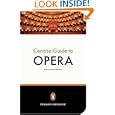 The Penguin Concise Guide to Opera