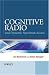 Cognitive Radio and Dynamic Spectrum Access