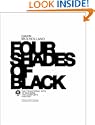 Four Shades of Black