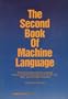 Second Book of Machine Language
