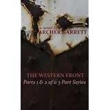 The Western Front (Parts 1 & 2 of 3)