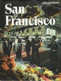 San Francisco a Sunset Pictorial - Jack Mcdowell