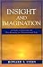 Insight and Imagination: A Study in Knowing and Not-knowing in Organizational Life