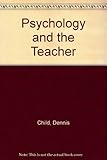 Psychology and the teacher