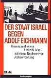 Der Staat Israel gegen Adolf Eichmann - 