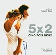 5x2 cinq fois deux (Bof)