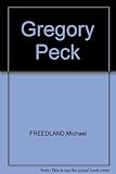 Gregory Peck : a biography