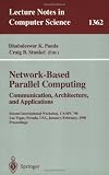 Network-Based Parallel Computing. Communication, Architecture, and Applications: Second International Workshop, CANPC