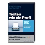 Texten wie ein Profi: Ein Buch f�r Einsteiger und K�nner. Mit �ber 5000 Wort-Ideen zum Nachschlagen!von "Hans-Peter F�rster"