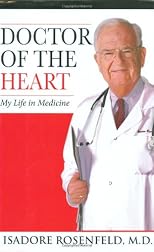 Doctor of the Heart: My Life in Medicine