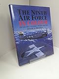 The Ninth air force in colour : UK and the Continent - World War Two