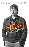 Michael Fuch-Gambock Und Thorsten Schatz: High - Die James-Blunt-Story (German Edition)