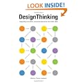 Design Thinking: Integrating Innovation, Customer Experience, and Brand Value