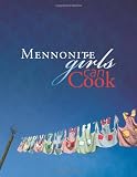 Mennonite Girls Can Cook
