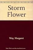 Storm flower