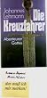 Die Kreuzfahrer. Sonderausgabe. Abenteurer Gottes