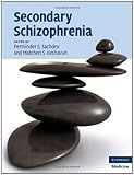 Secondary schizophrenia