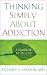 Thinking Simply About Addiction: A Handbook for Recovery