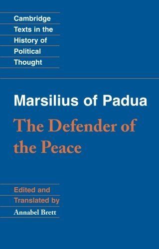 Marsilius of Padua: The Defender of the Peace (Cambridge Texts in the History of Political Thought) by Marsilius of Padua(January 9, 2006) Paperback