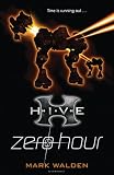 H.I.V.E. 6: Zero Hour (Hive)