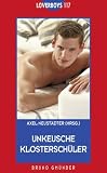 Unkeusche Klostersch�ler - Axel Neust�dter
