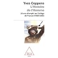 L'Histoire de l'Homme : 22 ans  d'amphi au Coll�ge de France (1983-2005)