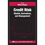 Credit Risk: Models, Derivatives, and Management (Chapman & Hall/Crc Financial Mathematics Series)
