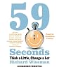 59 Seconds: Think a Little, Change a Lot