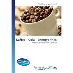 Kaffee - Cola - Energydrinks: Wach werden durch Koffein?