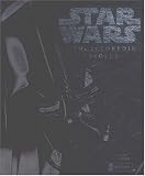 Star Wars : L'encyclop�die absolue : Nouvelle �dition