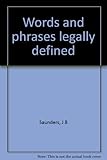 Words and phrases legally defined. Supplement