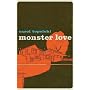 Monster Love
