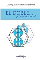 El DobleComo funciona? (Spanish Edition) El DobleComo funciona? (Spanish Edition)