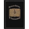 Duncan's Masonic Ritual and Monitor; Or, Guide to the Three Symbolic Degrees of the Ancient York Rite and to the Degrees of Mark Master, Past Master, (Paperback)