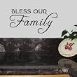 BLESS OUR FAMILY Christian Vinyl Wall Decal Sticker God | Color: Midnight Black