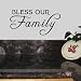 BLESS OUR FAMILY Christian Vinyl Wall Decal Sticker God | Color: Midnight Black
