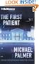 The First Patient: A Novel
