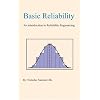 Basic Reliability: An introduction to Reliability Engineering